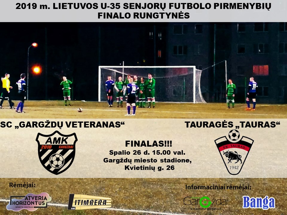 Rytoj Gargžduose – Lietuvos U-35 senjorų futbolo čempionato finalai